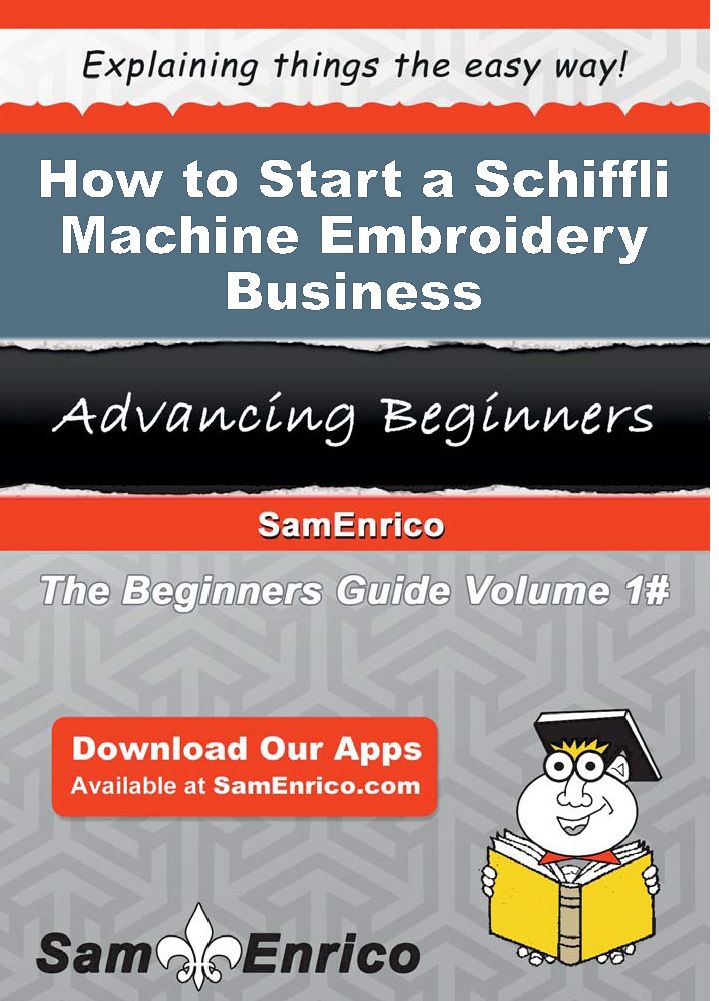How to Start a Schiffli Machine Embroidery Business