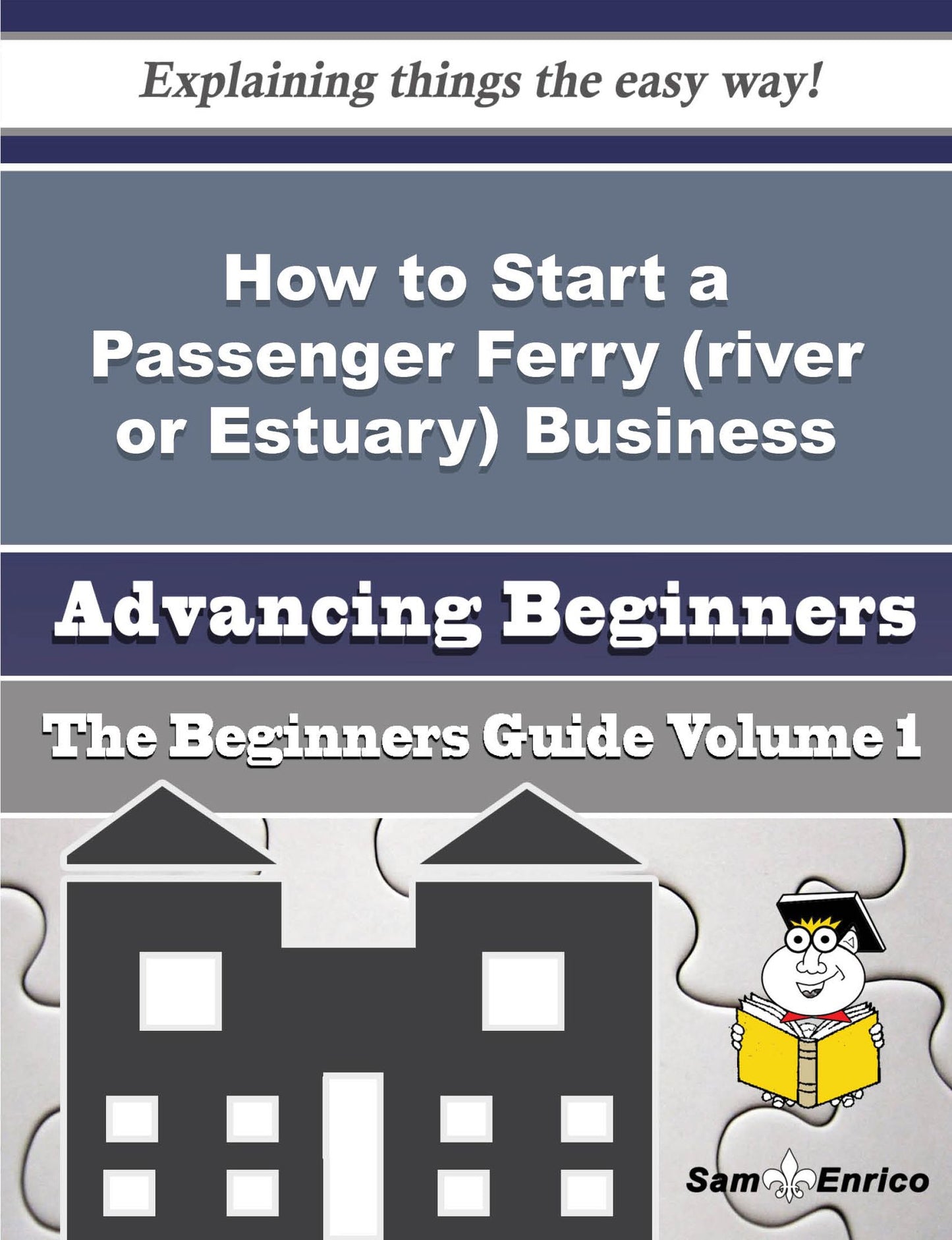 How to Start a Passenger Ferry (river or Estuary) Business (Beginners Guide)