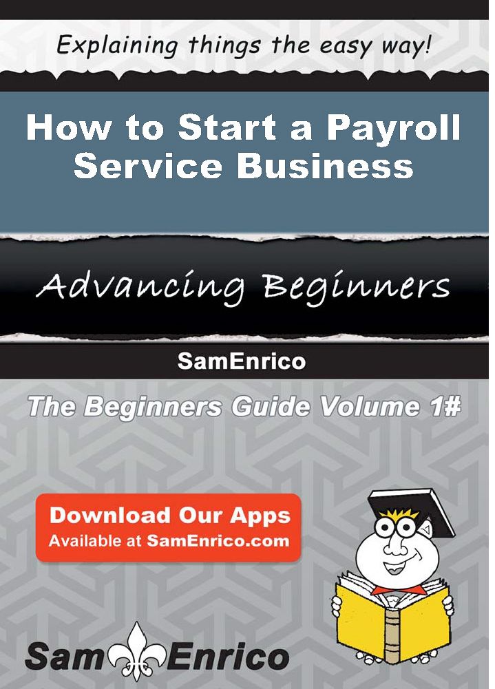 How to Start a Payroll Service Business