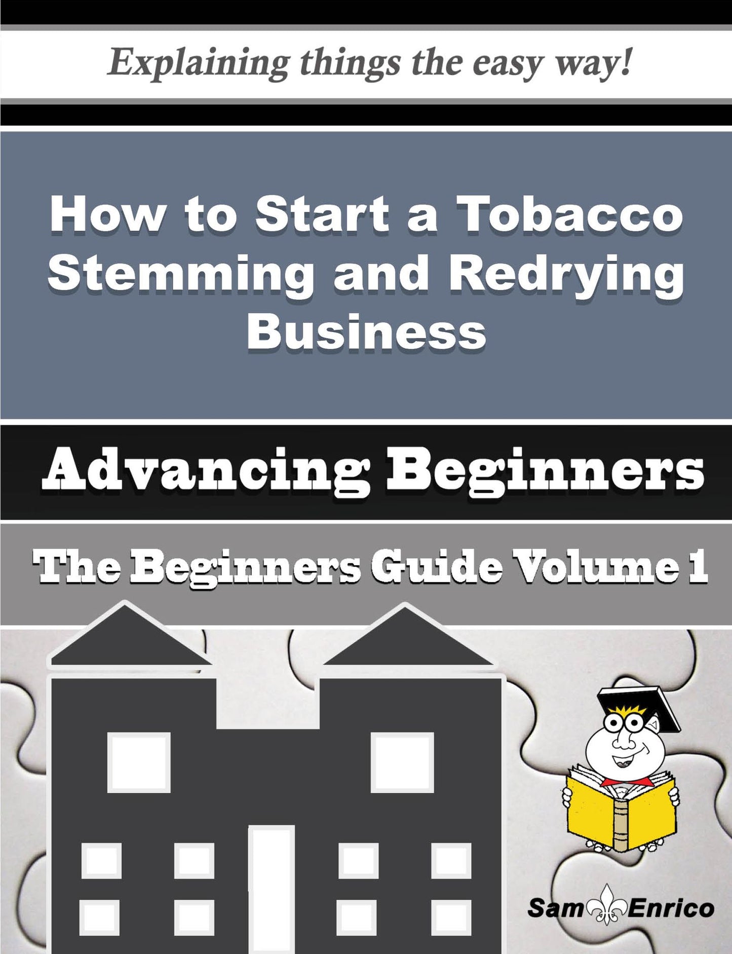 How to Start a Tobacco Stemming and Redrying Business (Beginners Guide)