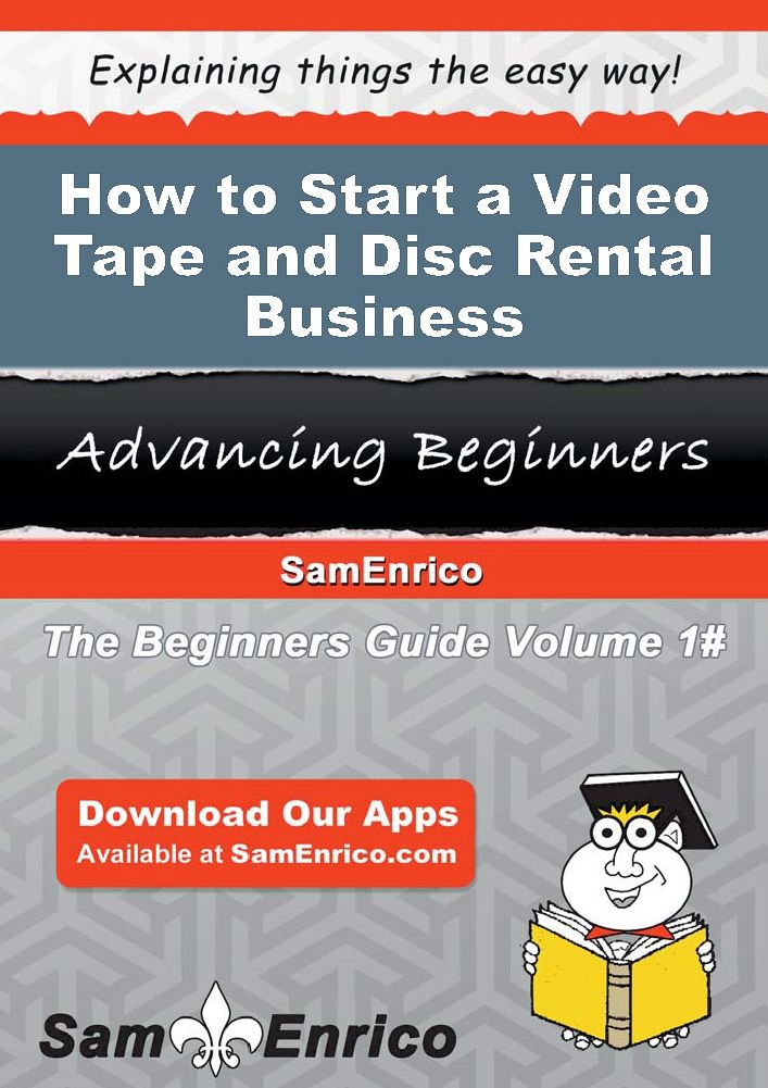 How to Start a Video Tape and Disc Rental Business