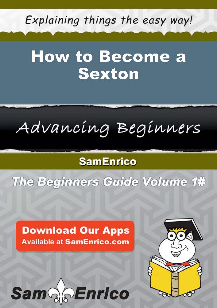 How to Become a Sexton
