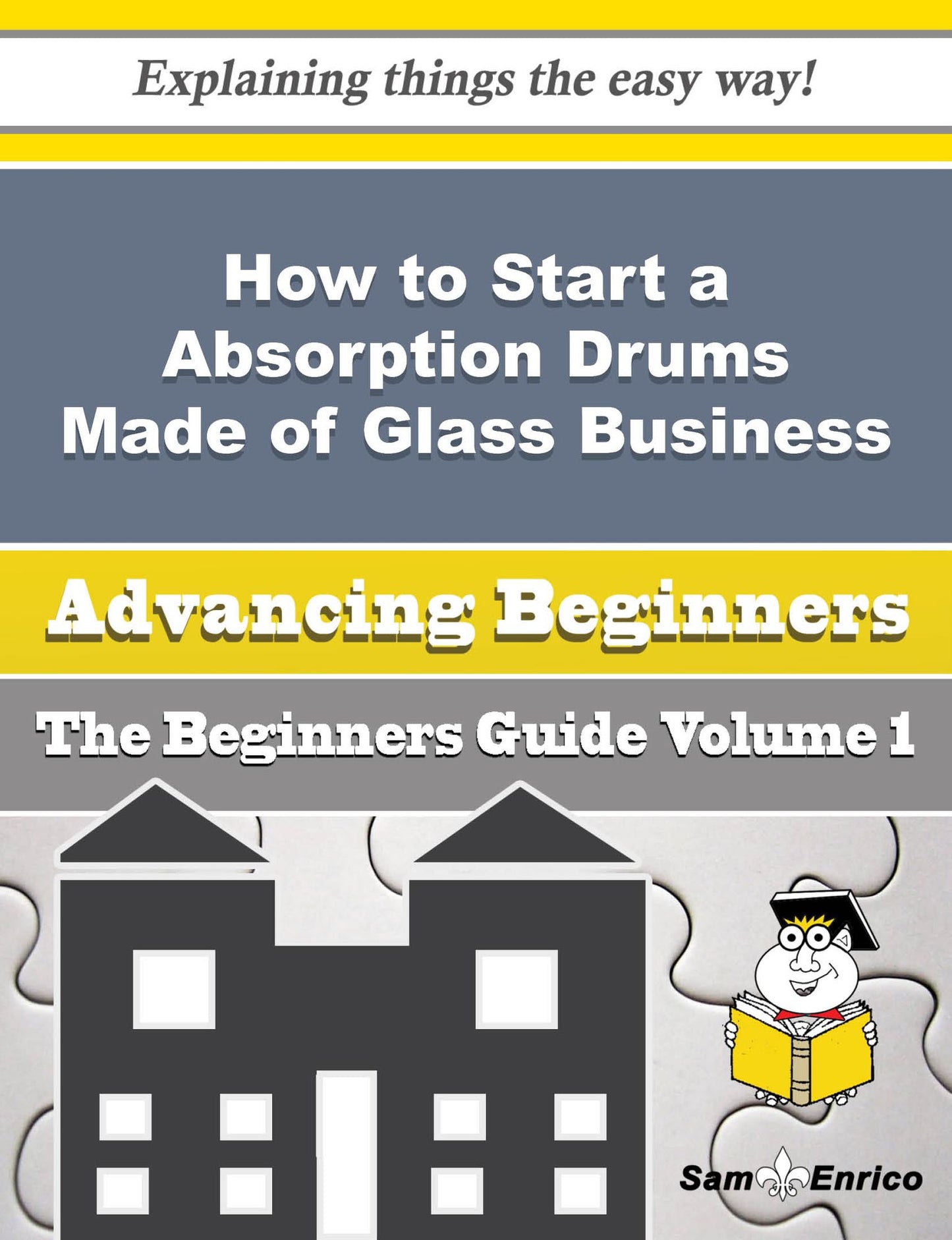 How to Start a Absorption Drums Made of Glass Business (Beginners Guide)