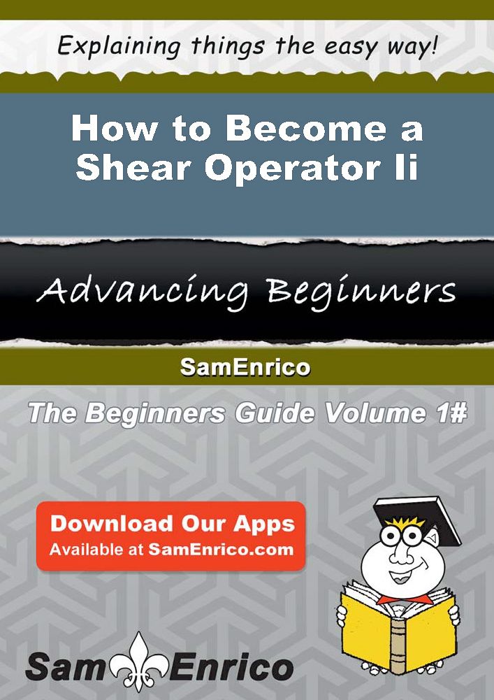 How to Become a Shear Operator Ii