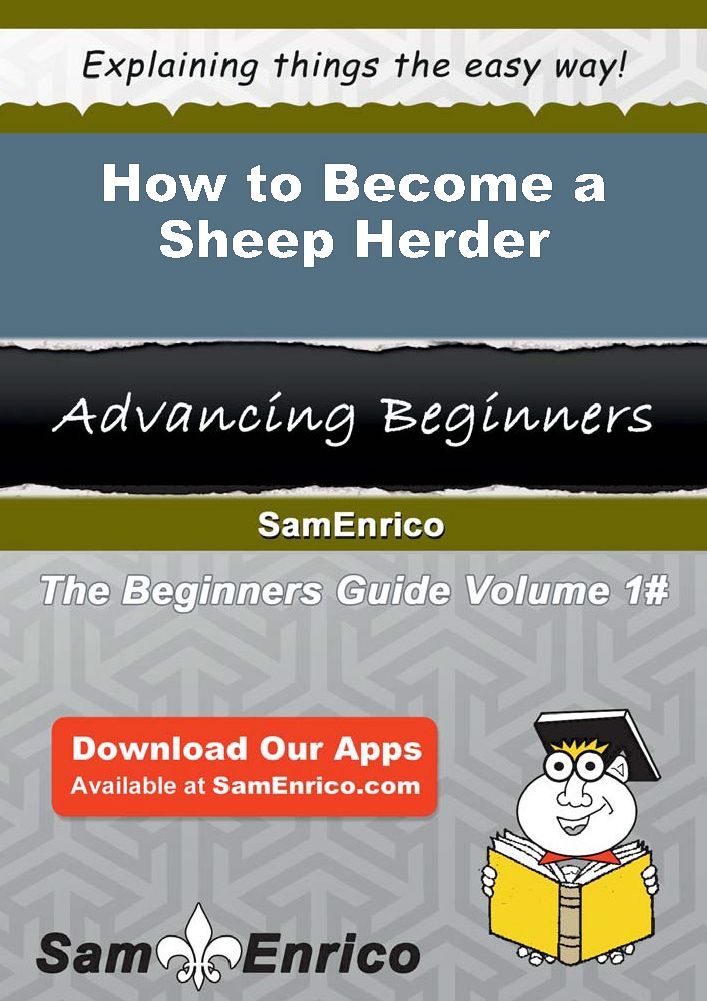 How to Become a Sheep Herder
