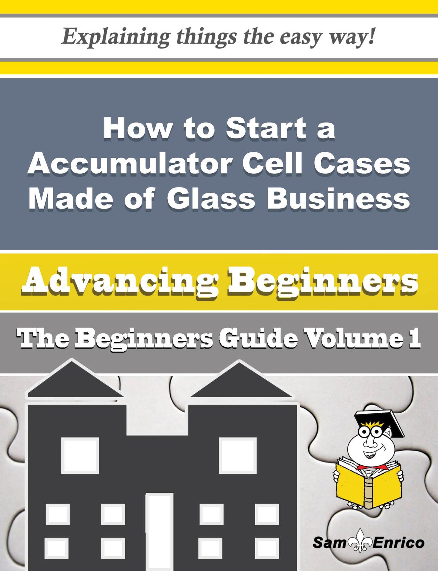 How to Start a Accumulator Cell Cases Made of Glass Business (Beginners Guide)