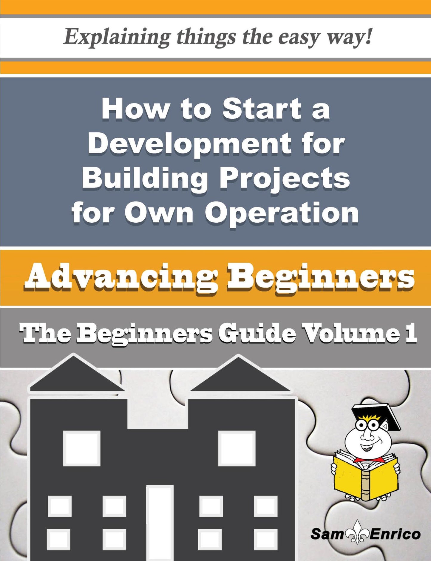 How to Start a Development for Building Projects for Own Operation Business (Beginners Guide)