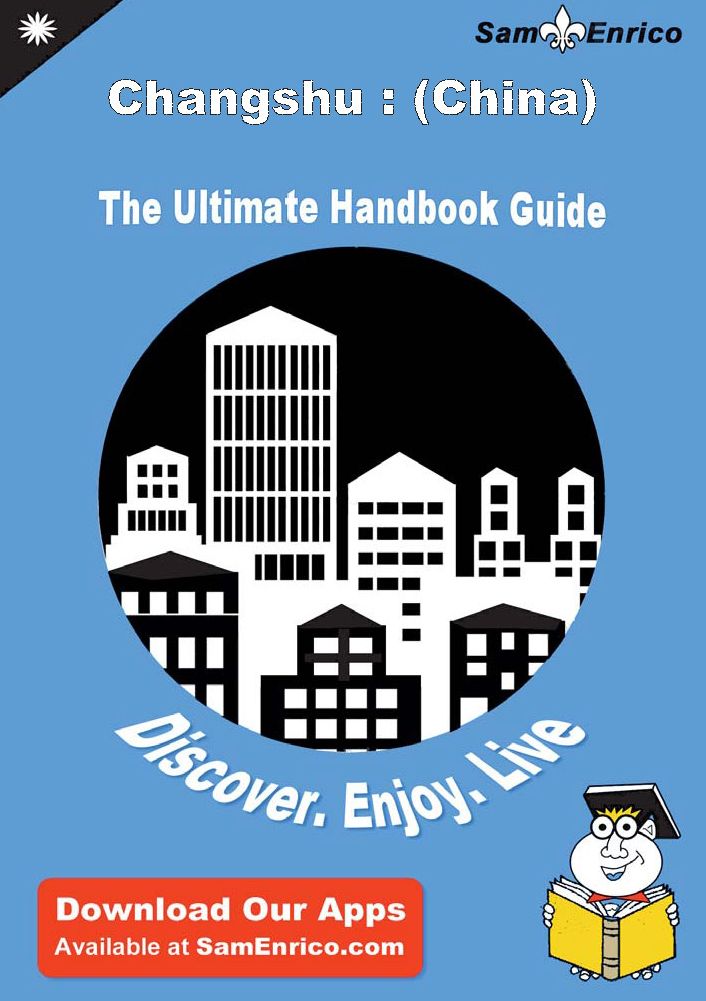 Ultimate Handbook Guide to Changshu : (China) Travel Guide