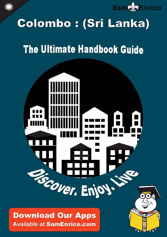 Ultimate Handbook Guide to Colombo : (Sri Lanka) Travel Guide