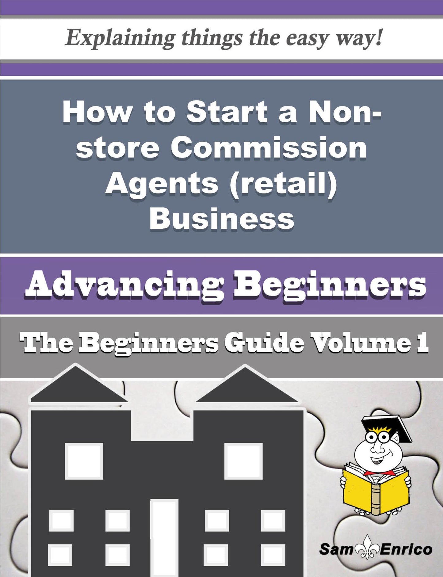 How to Start a Non-store Commission Agents (retail) Business (Beginners Guide)