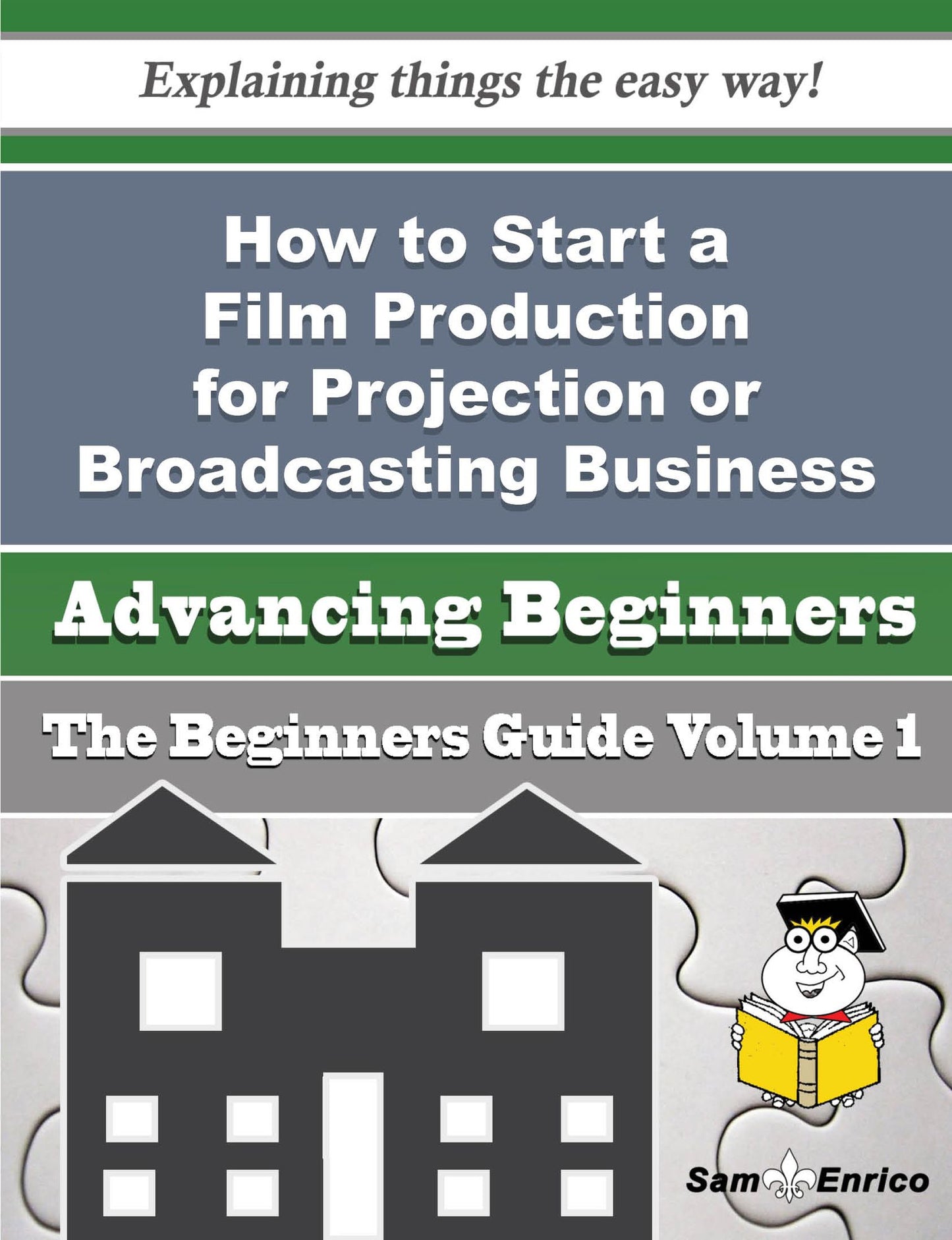 How to Start a Film Production for Projection or Broadcasting Business (Beginners Guide)