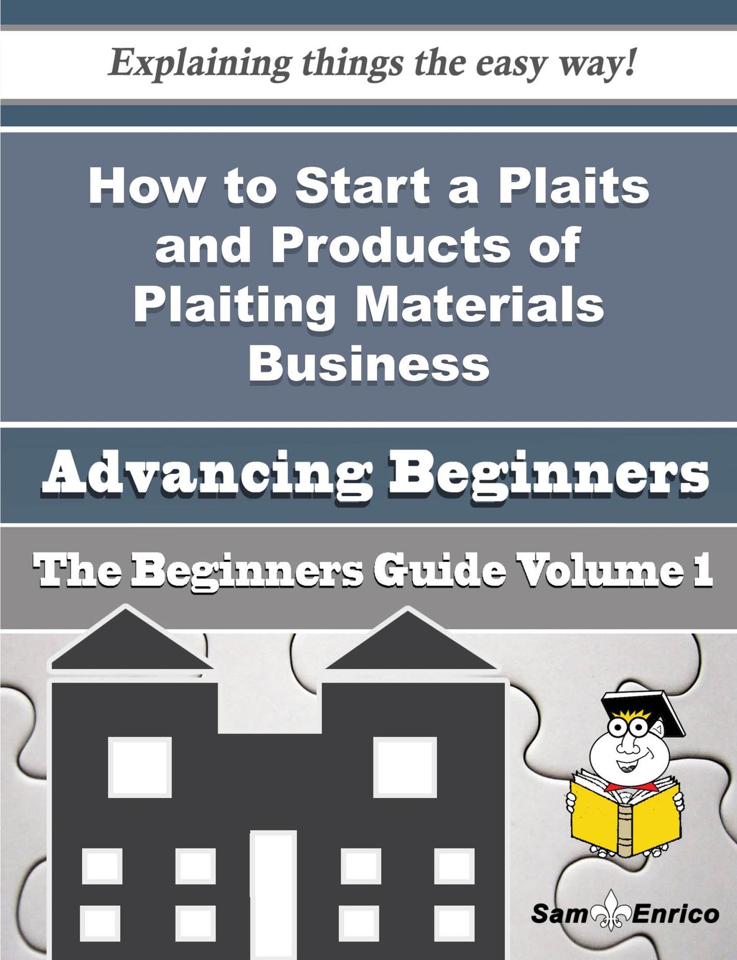 How to Start a Plaits and Products of Plaiting Materials Business (Beginners Guide)