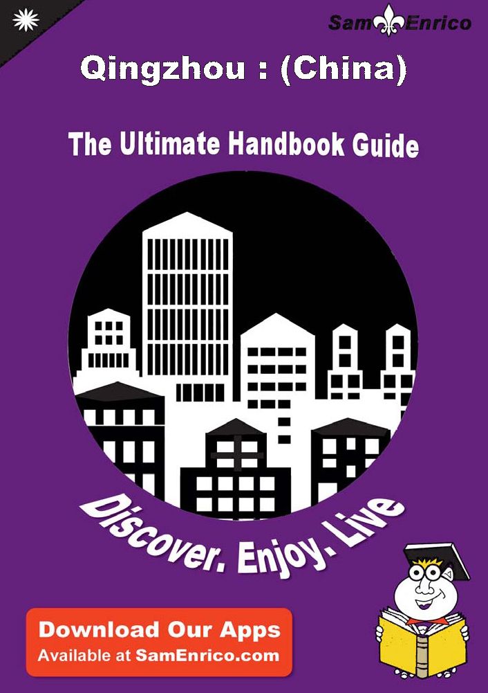 Ultimate Handbook Guide to Qingzhou : (China) Travel Guide