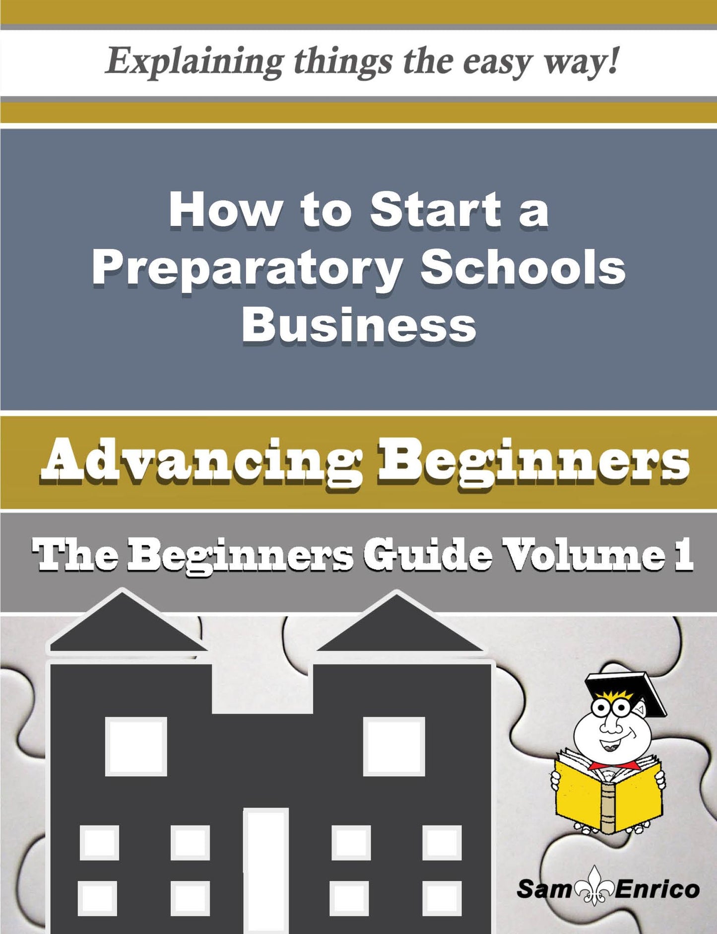 How to Start a Preparatory Schools Business (Beginners Guide)