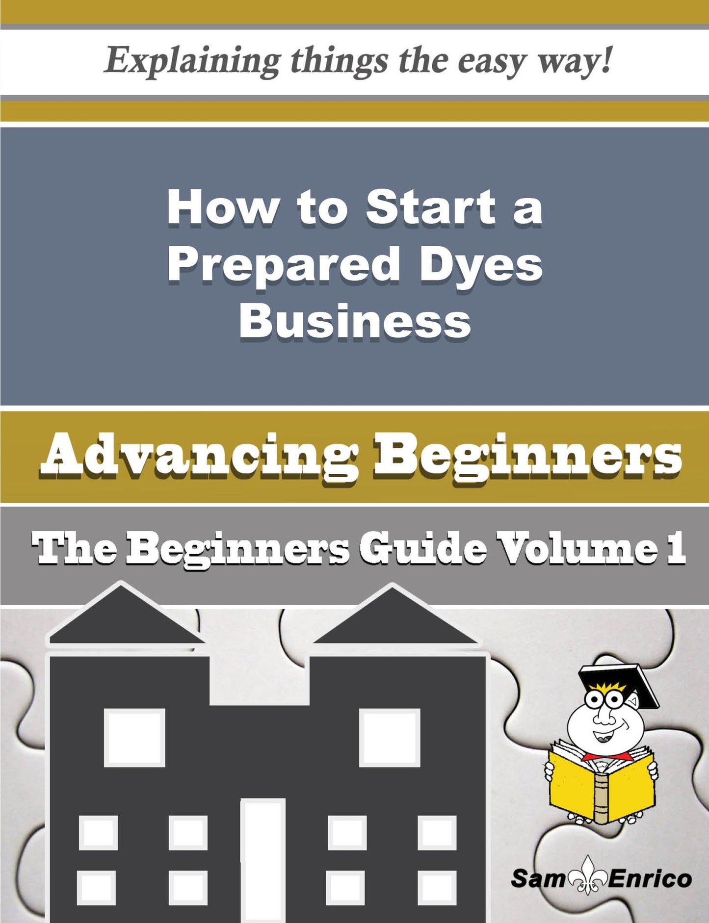 How to Start a Prepared Dyes Business (Beginners Guide)