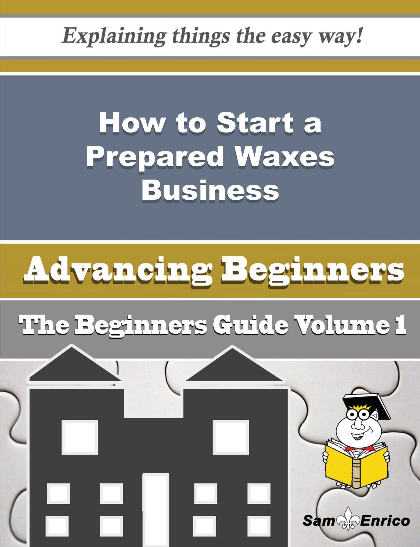 How to Start a Prepared Waxes Business (Beginners Guide)