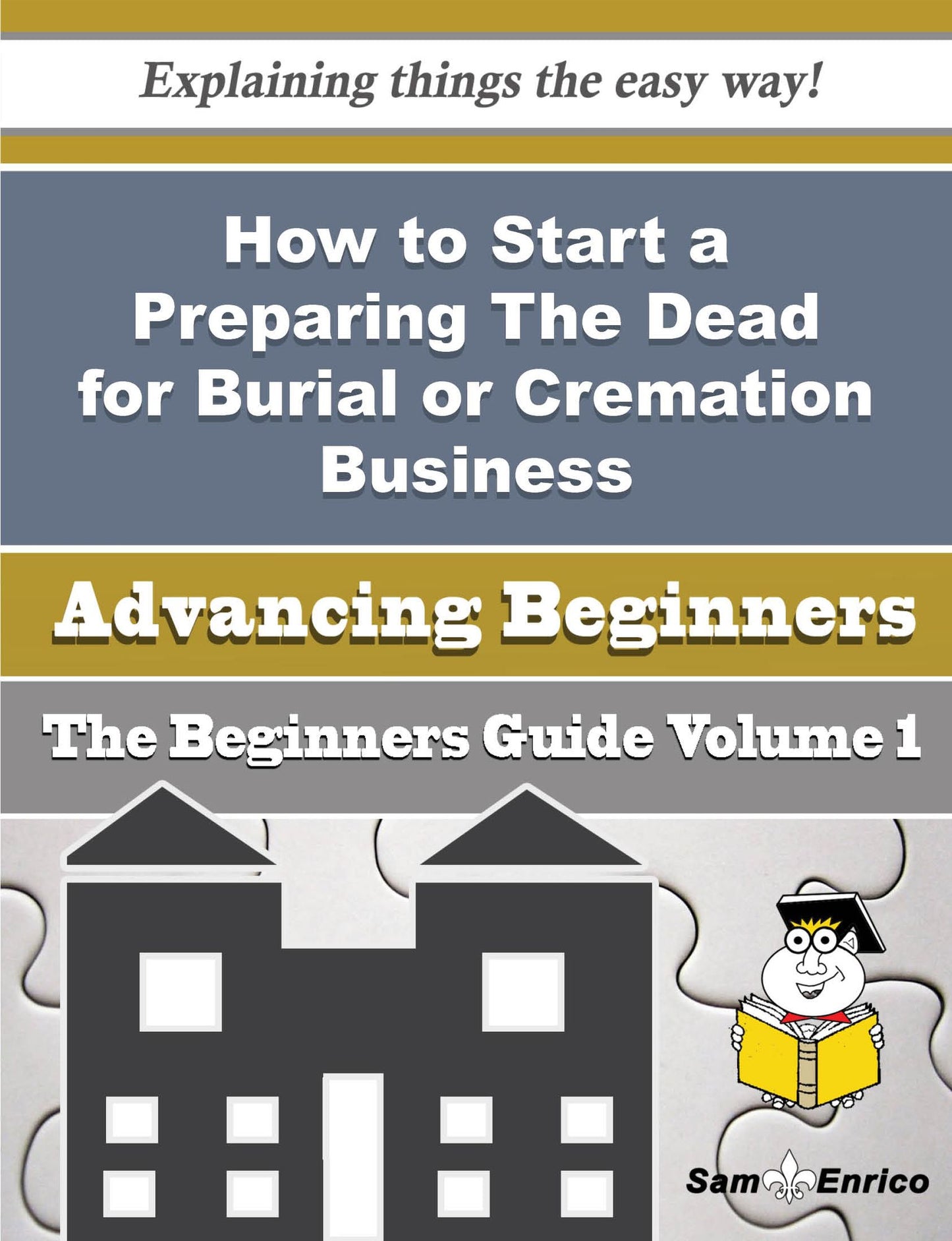 How to Start a Preparing The Dead for Burial or Cremation Business (Beginners Guide)