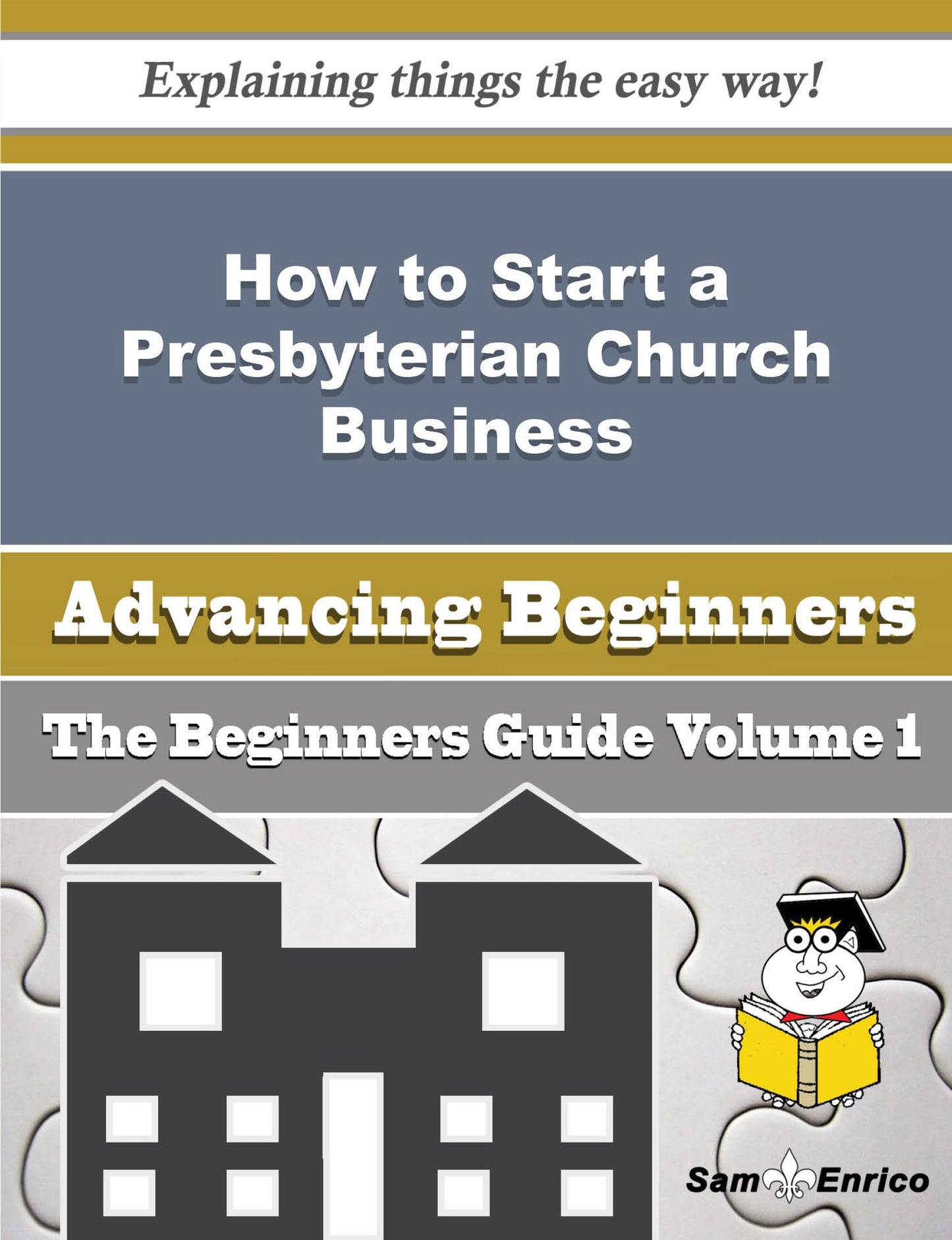 How to Start a Presbyterian Church Business (Beginners Guide)