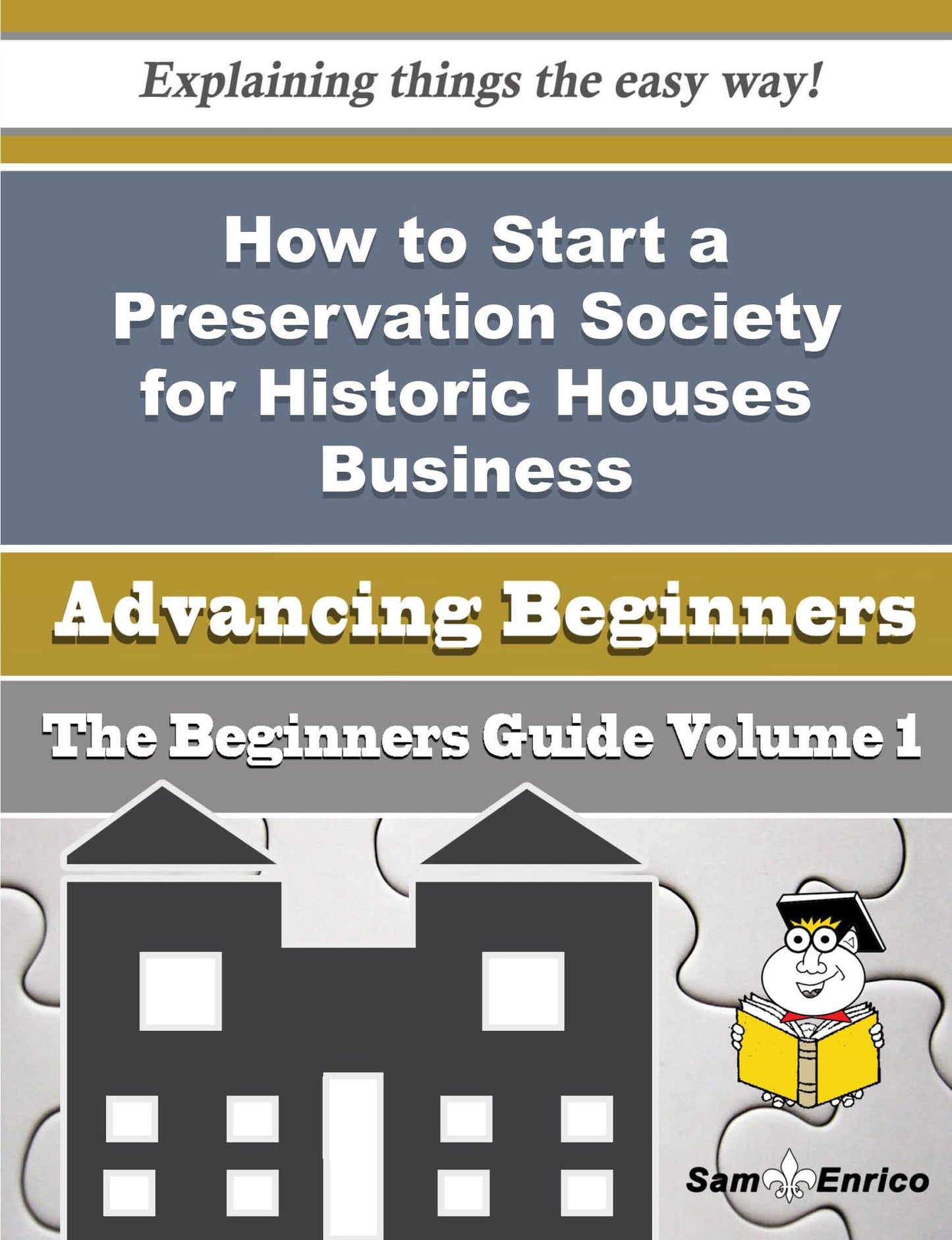 How to Start a Preservation Society for Historic Houses Business (Beginners Guide)