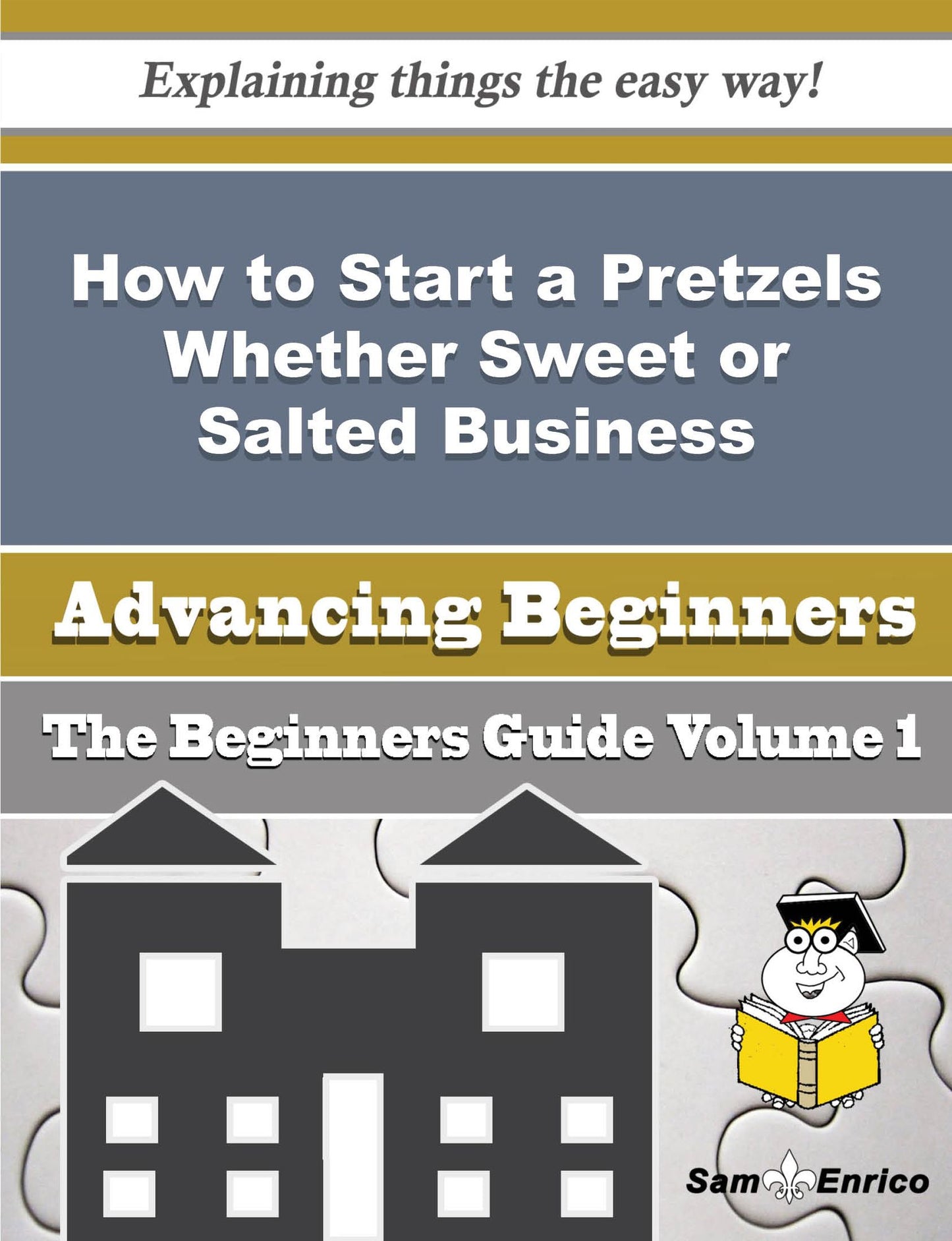 How to Start a Pretzels Whether Sweet or Salted Business (Beginners Guide)