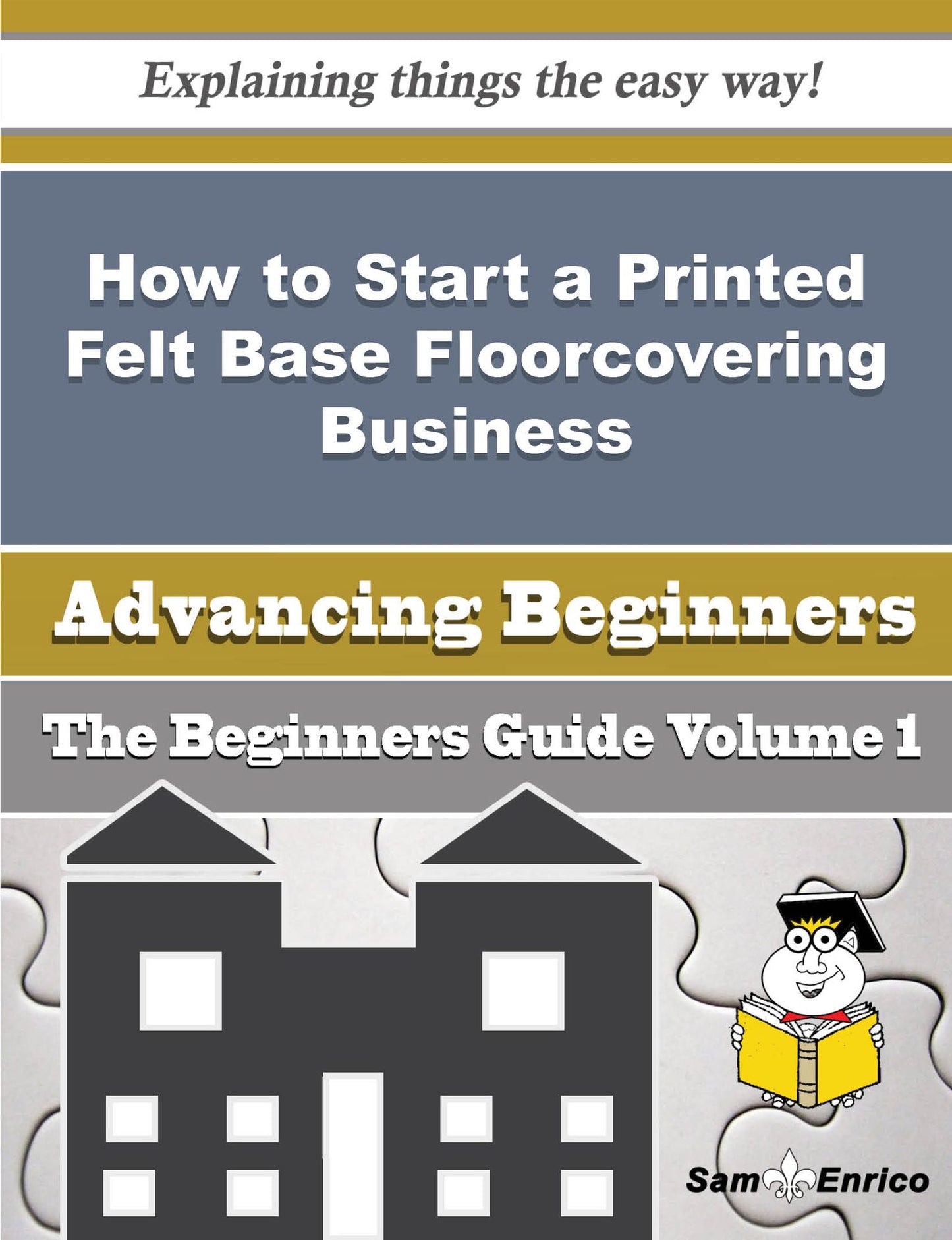 How to Start a Printed Felt Base Floorcovering Business (Beginners Guide)