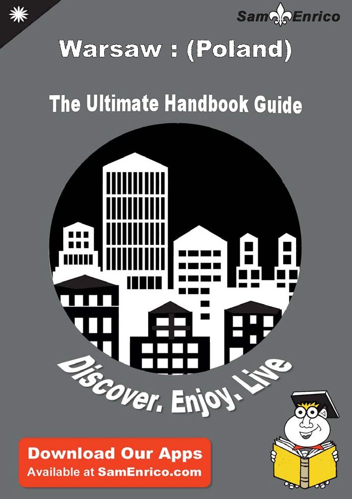 Ultimate Handbook Guide to Warsaw : (Poland) Travel Guide