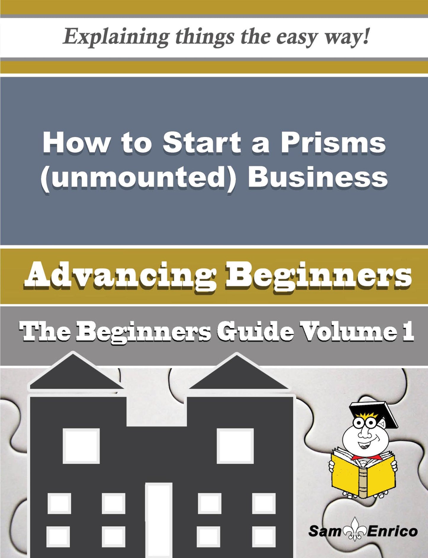 How to Start a Prisms (unmounted) Business (Beginners Guide)