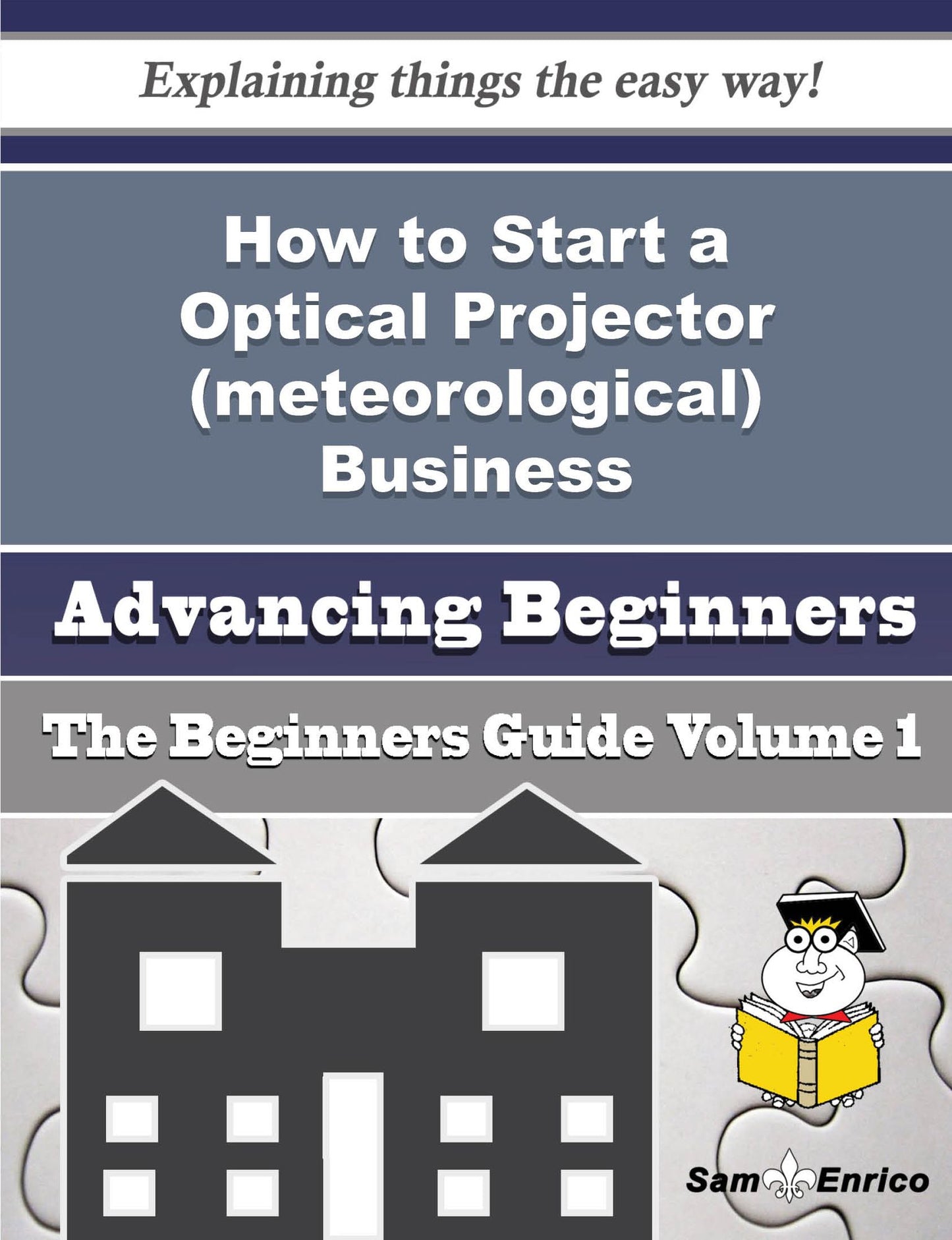How to Start a Optical Projector (meteorological) Business (Beginners Guide)