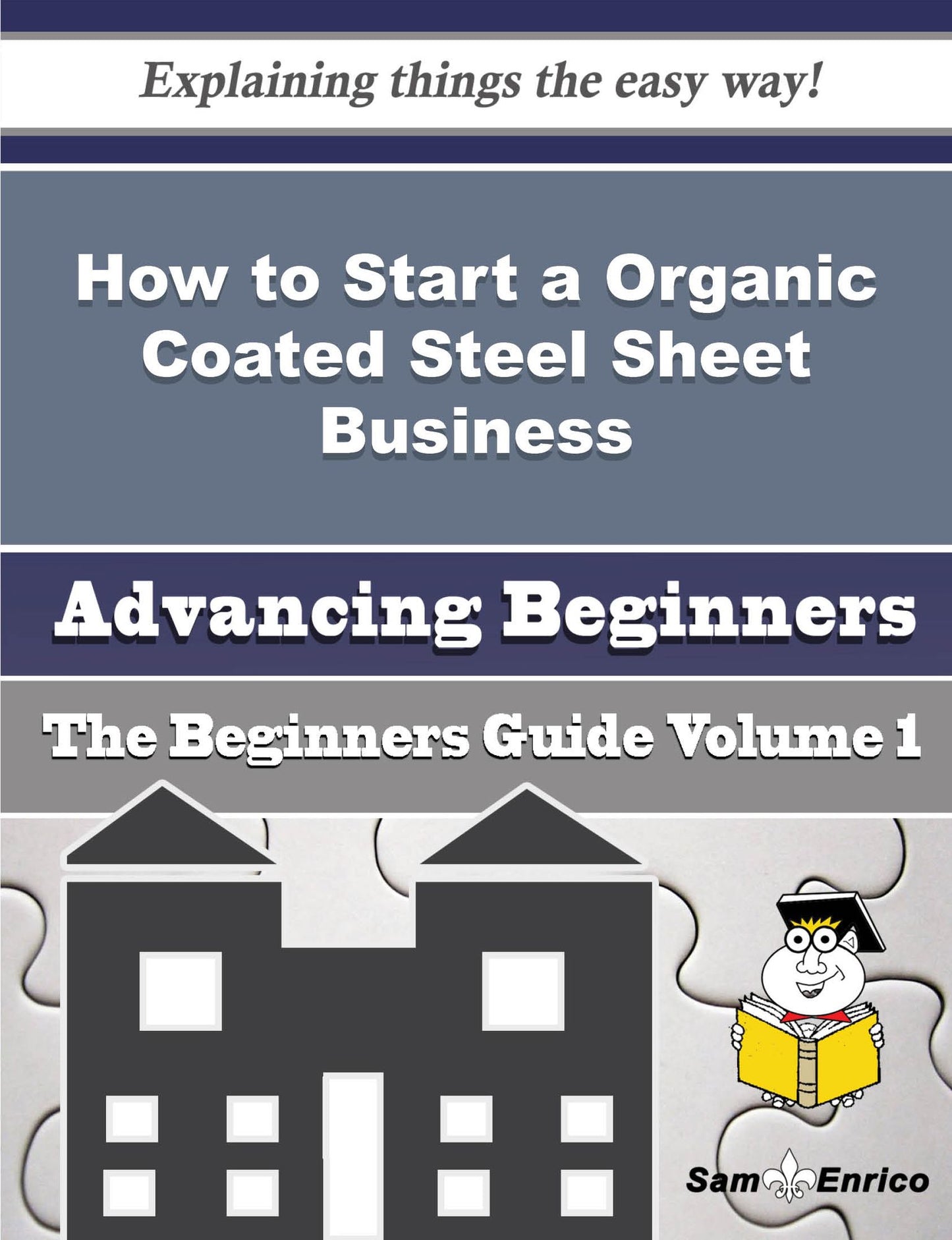 How to Start a Organic Coated Steel Sheet Business (Beginners Guide)