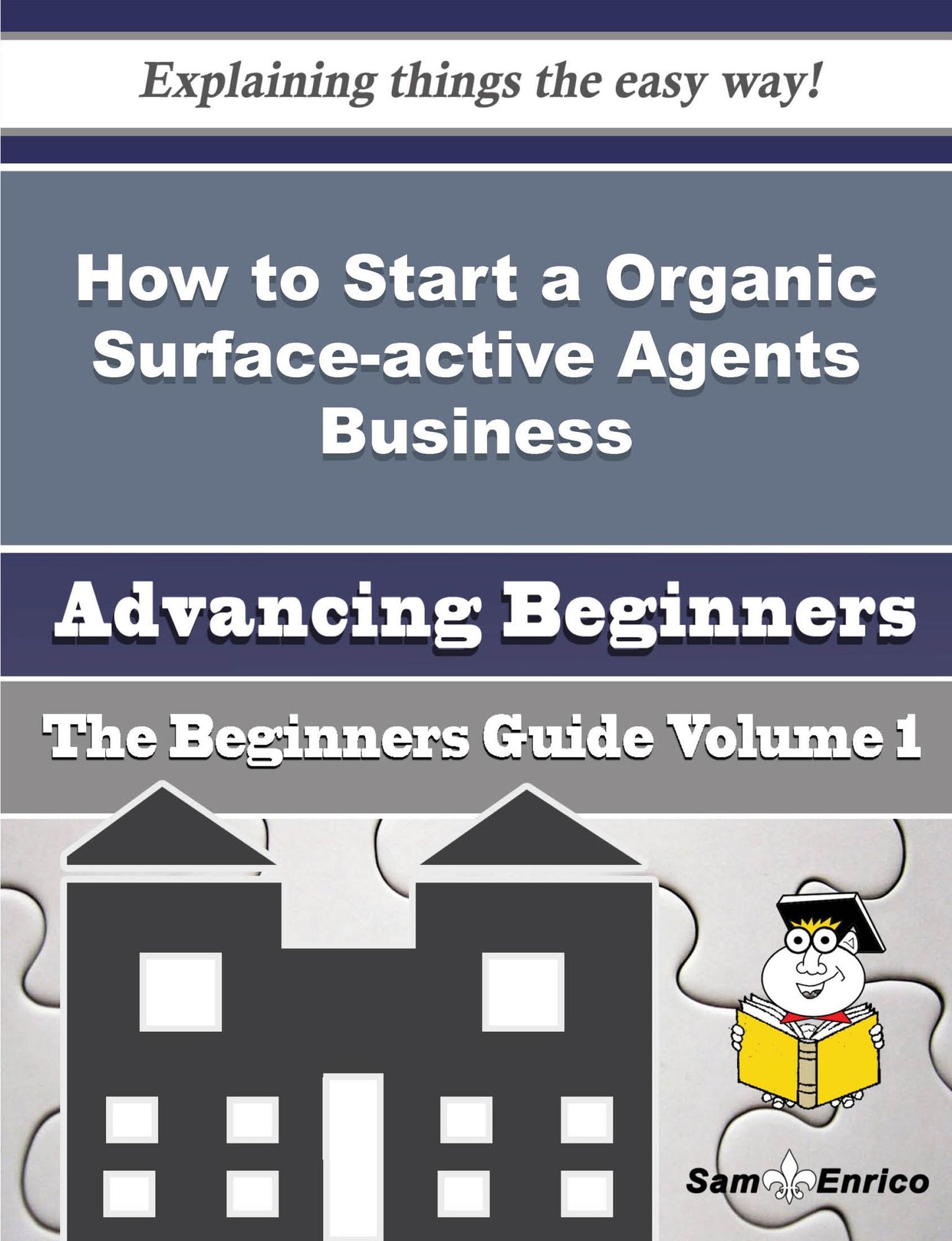 How to Start a Organic Surface-active Agents Business (Beginners Guide)
