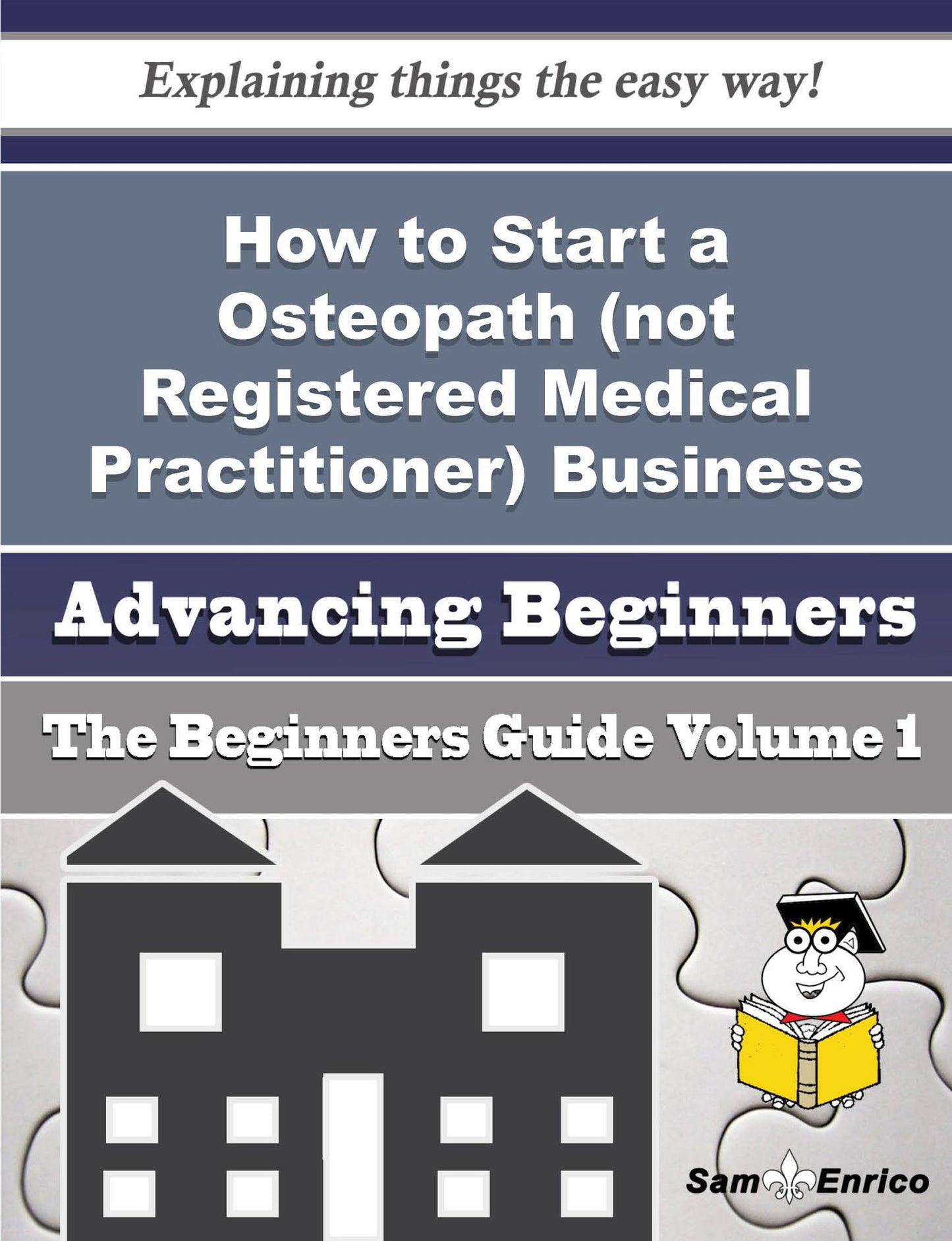 How to Start a Osteopath (not Registered Medical Practitioner) Business (Beginners Guide)