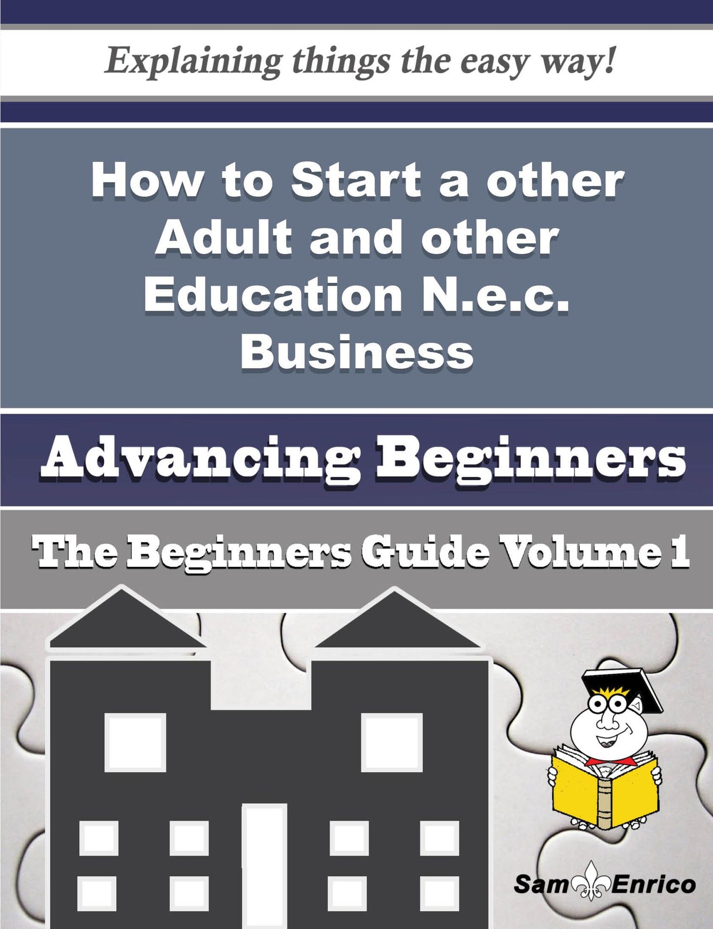 How to Start a other Adult and other Education N.e.c. Business (Beginners Guide)