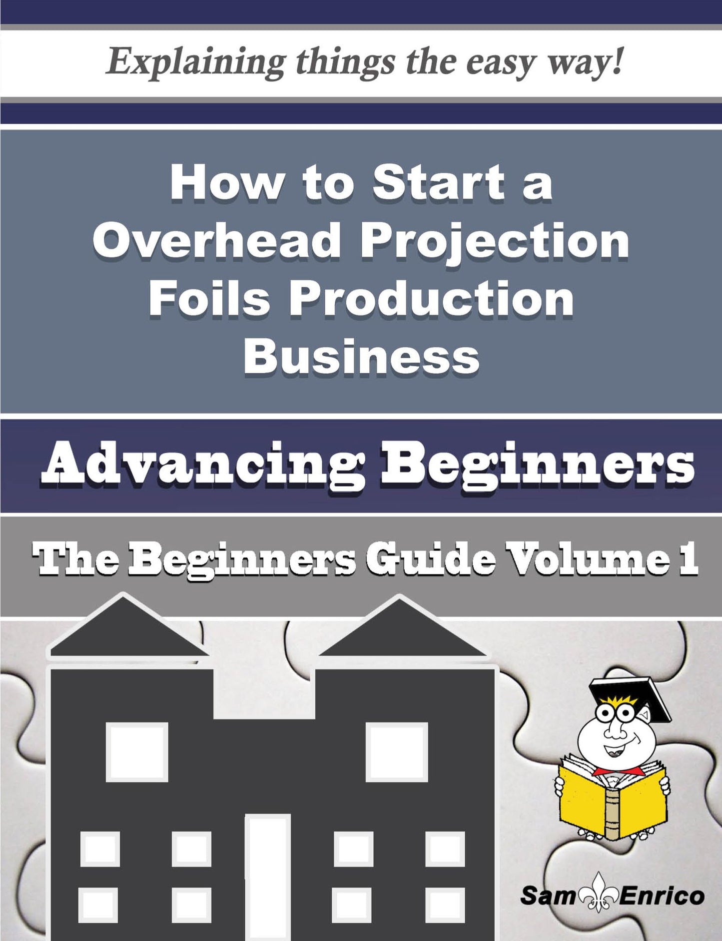 How to Start a Overhead Projection Foils Production Business (Beginners Guide)