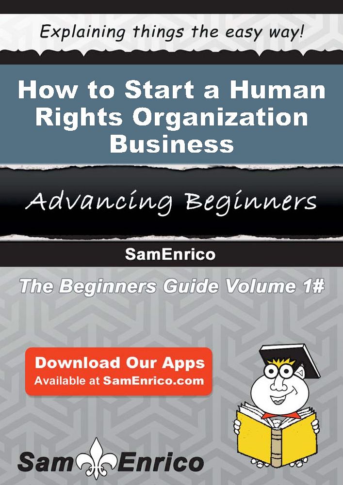 How to Start a Human Rights Organization Business