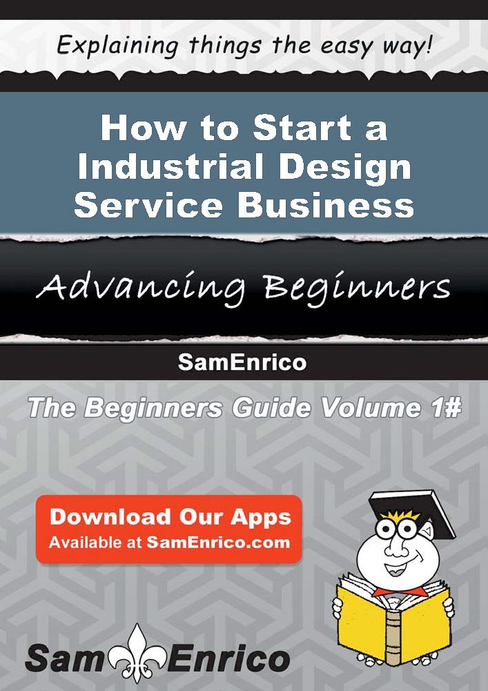 How to Start a Industrial Design Service Business