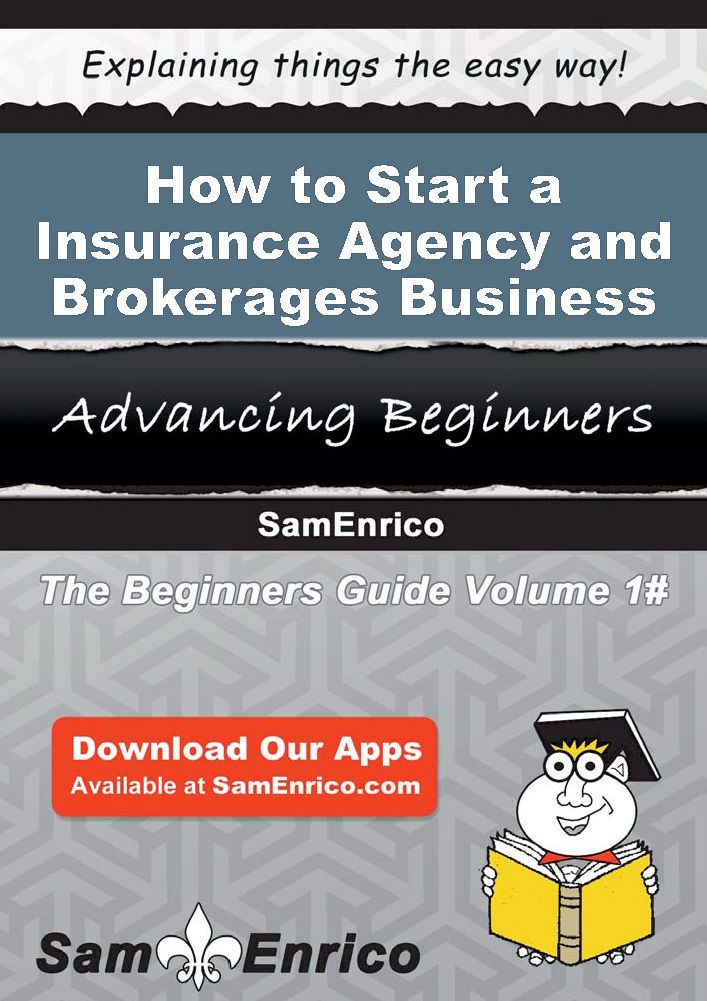 How to Start a Insurance Agency and Brokerages Business