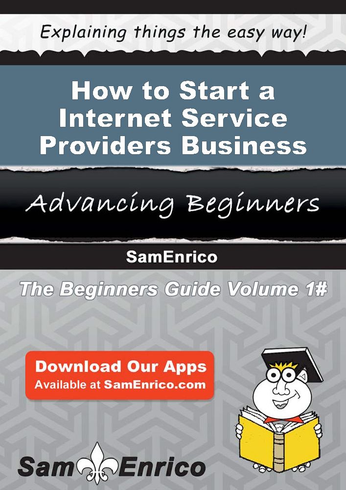 How to Start a Internet Service Providers Business