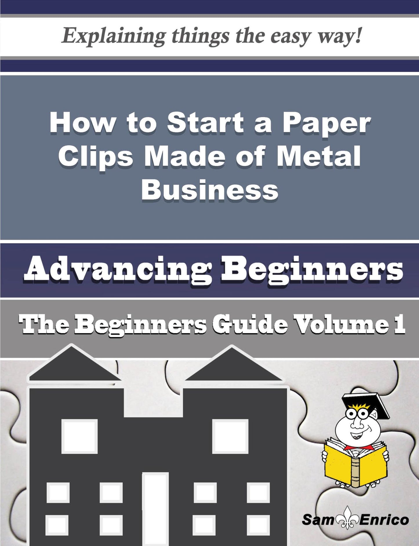 How to Start a Paper Clips Made of Metal Business (Beginners Guide)