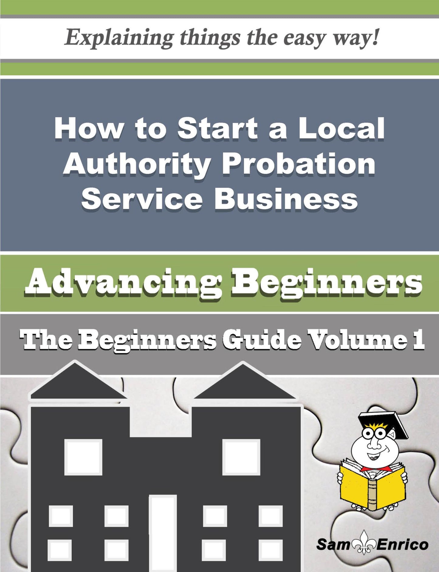 How to Start a Local Authority Probation Service Business (Beginners Guide)