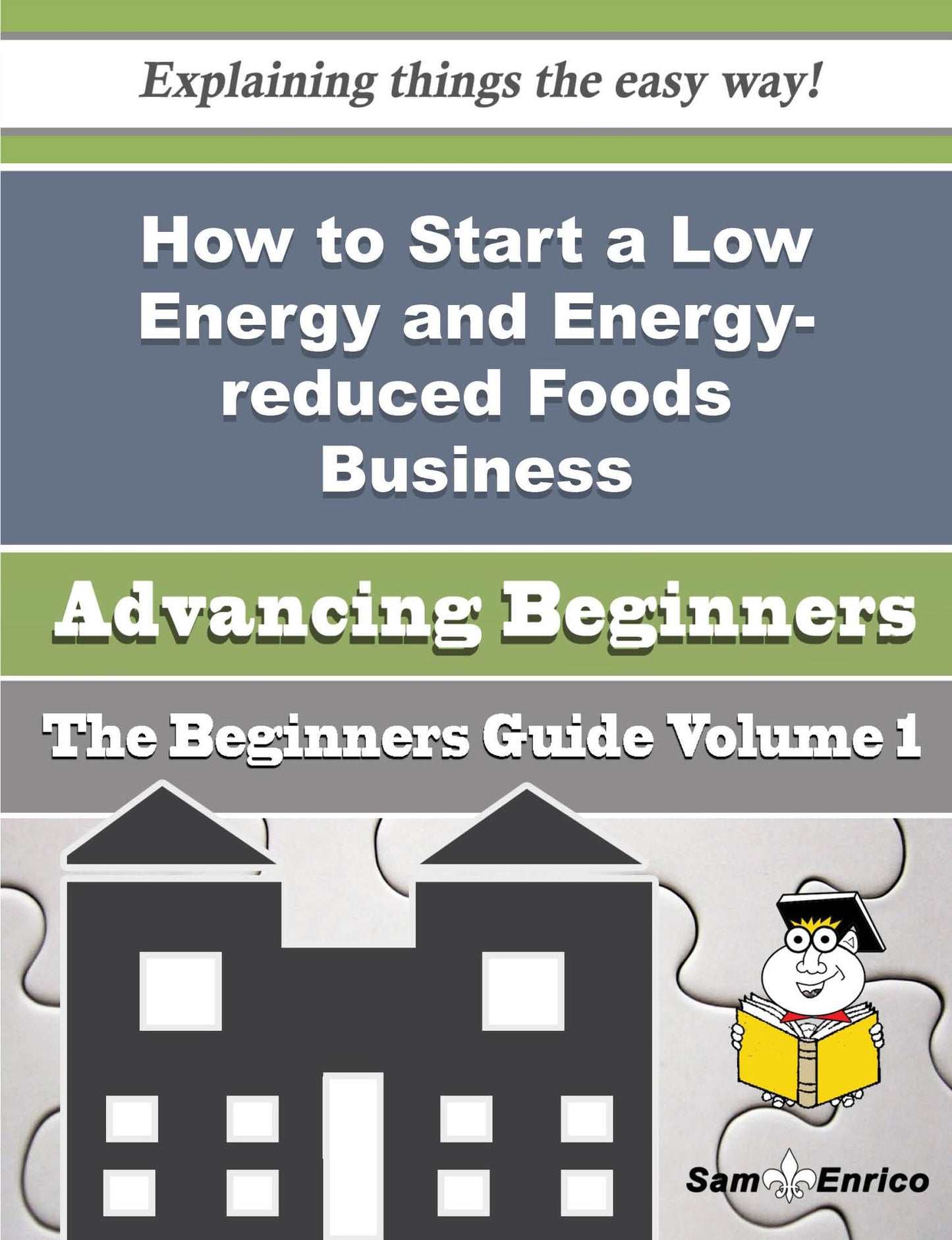 How to Start a Low Energy and Energy-reduced Foods Business (Beginners Guide)