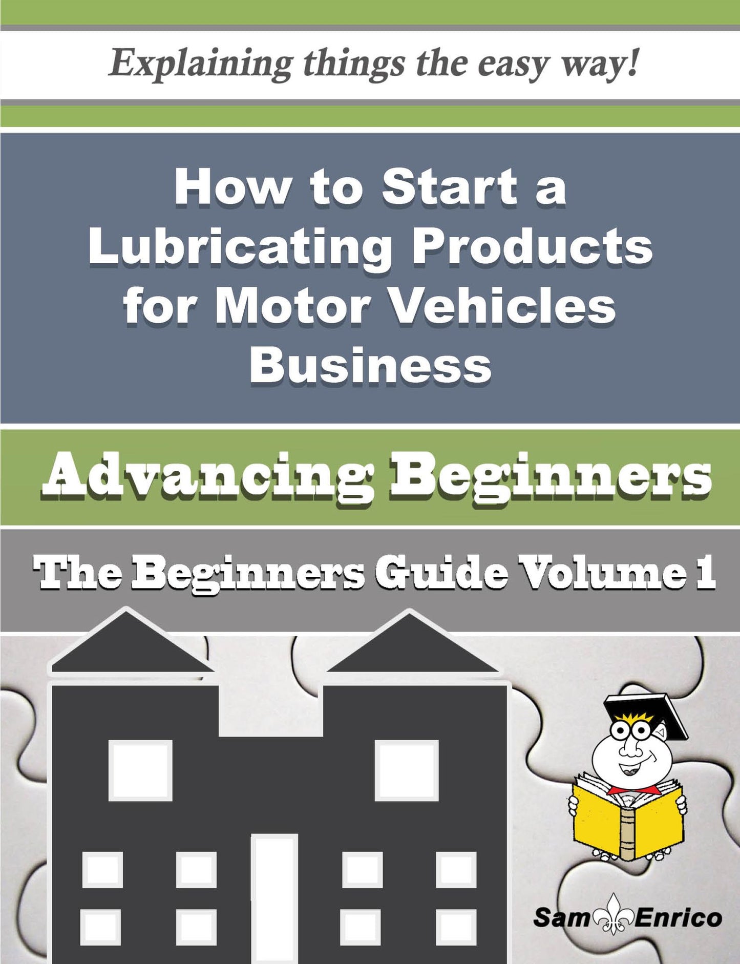 How to Start a Lubricating Products for Motor Vehicles Business (Beginners Guide)