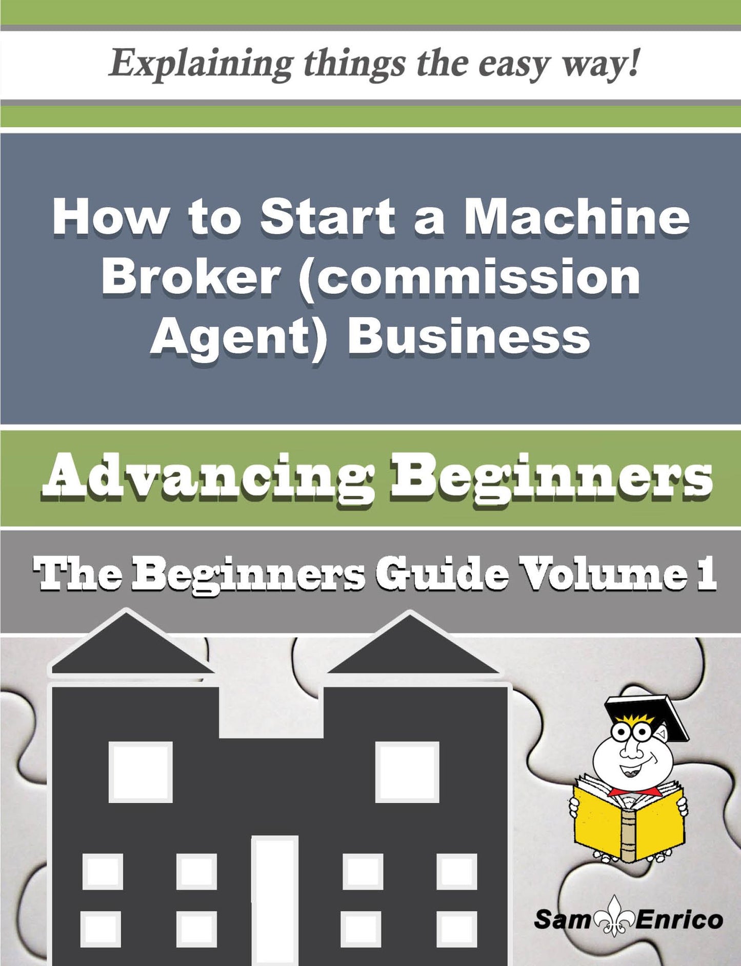 How to Start a Machine Broker (commission Agent) Business (Beginners Guide)