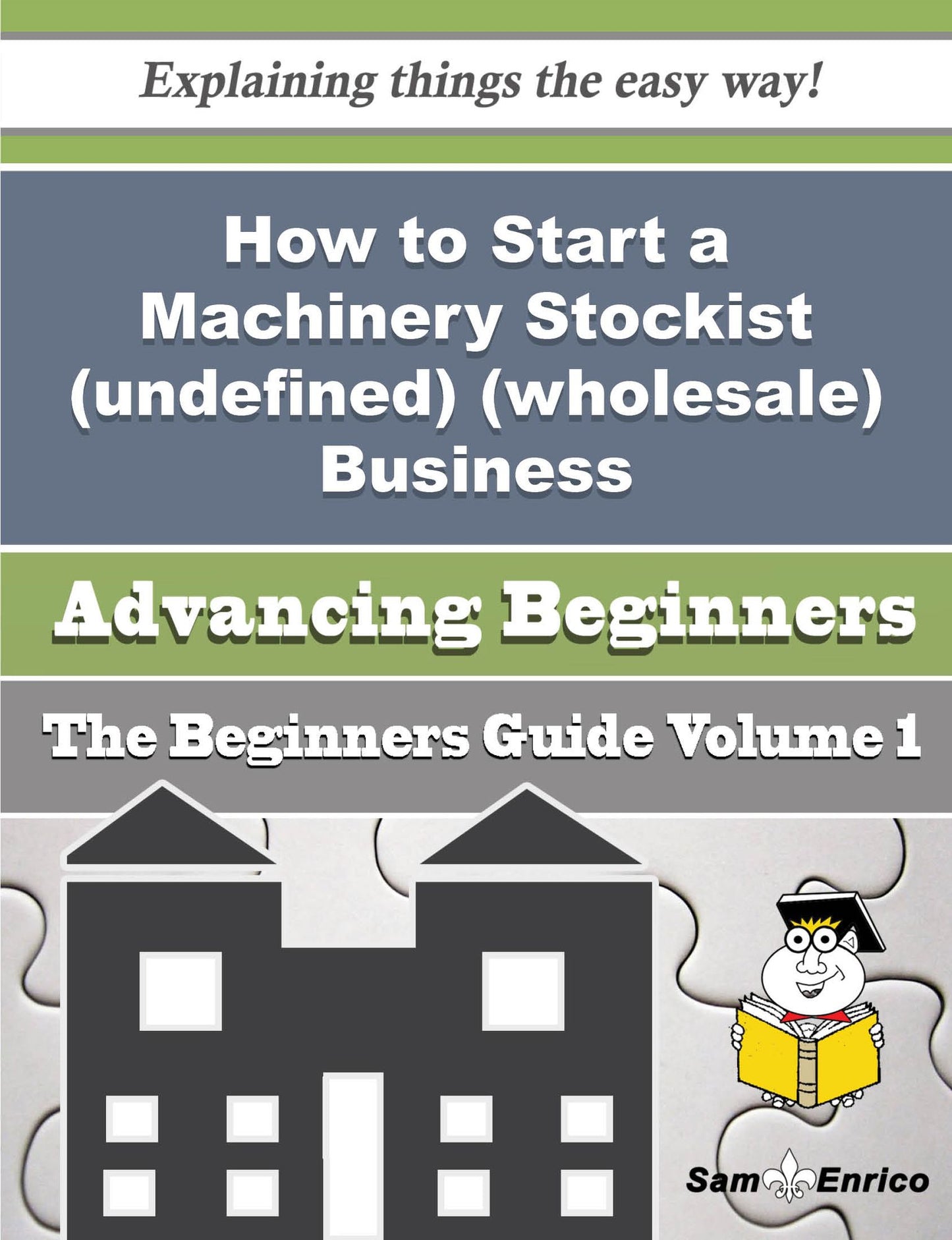 How to Start a Machinery Stockist (undefined) (wholesale) Business (Beginners Guide)