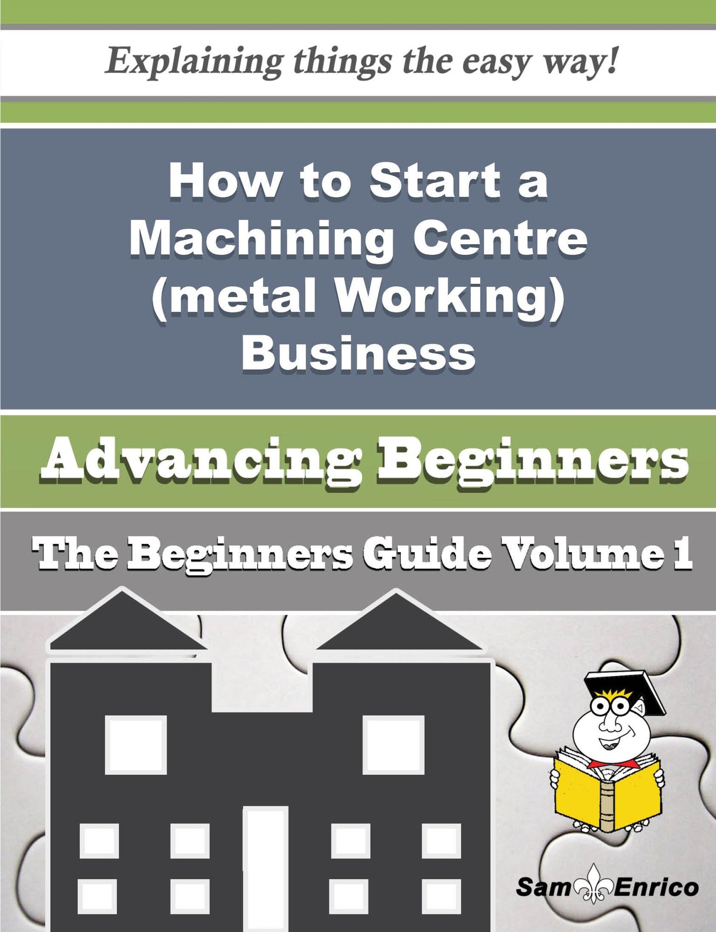 How to Start a Machining Centre (metal Working) Business (Beginners Guide)