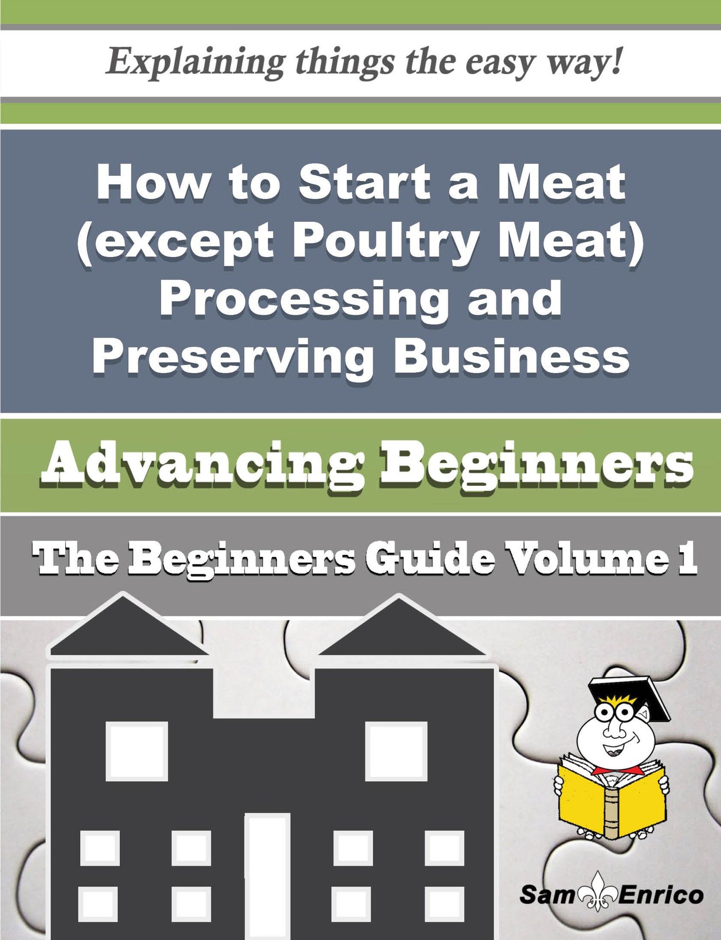 How to Start a Meat (except Poultry Meat) Processing and Preserving Business (Beginners Guide)