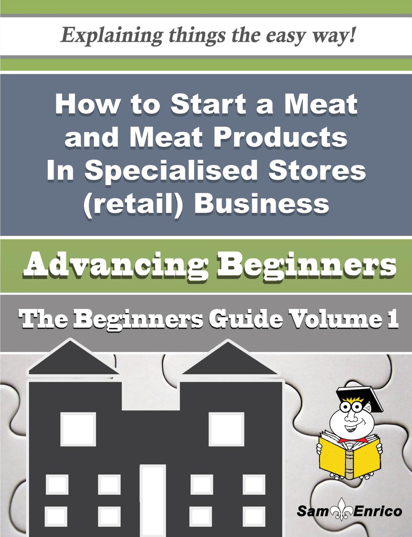 How to Start a Meat and Meat Products In Specialised Stores (retail) Business (Beginners Guide)