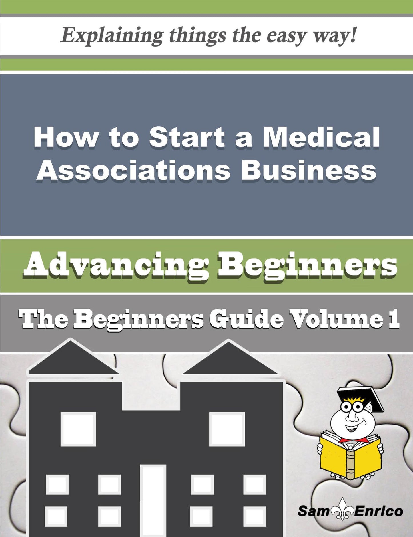 How to Start a Medical Associations Business (Beginners Guide)