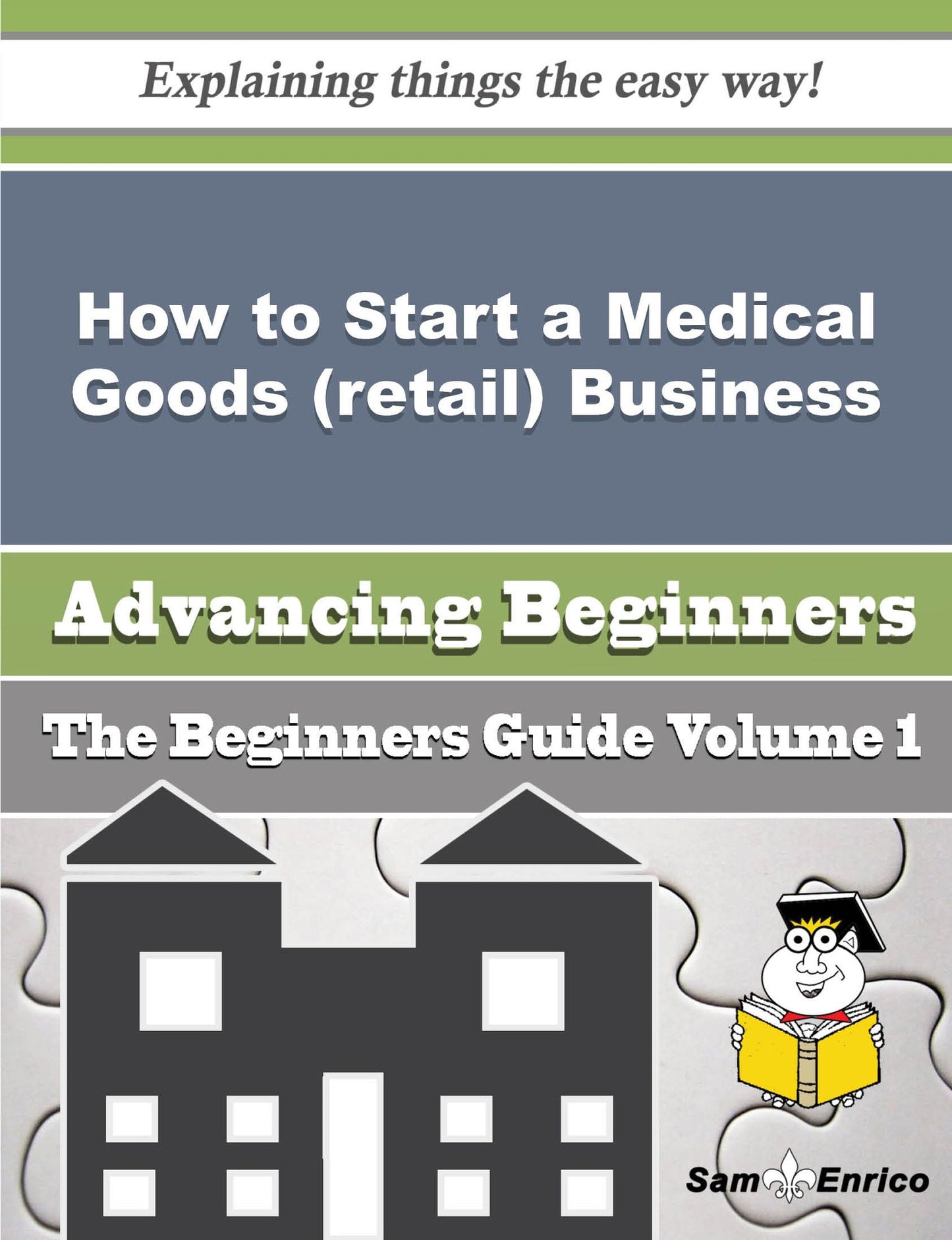 How to Start a Medical Goods (retail) Business (Beginners Guide)