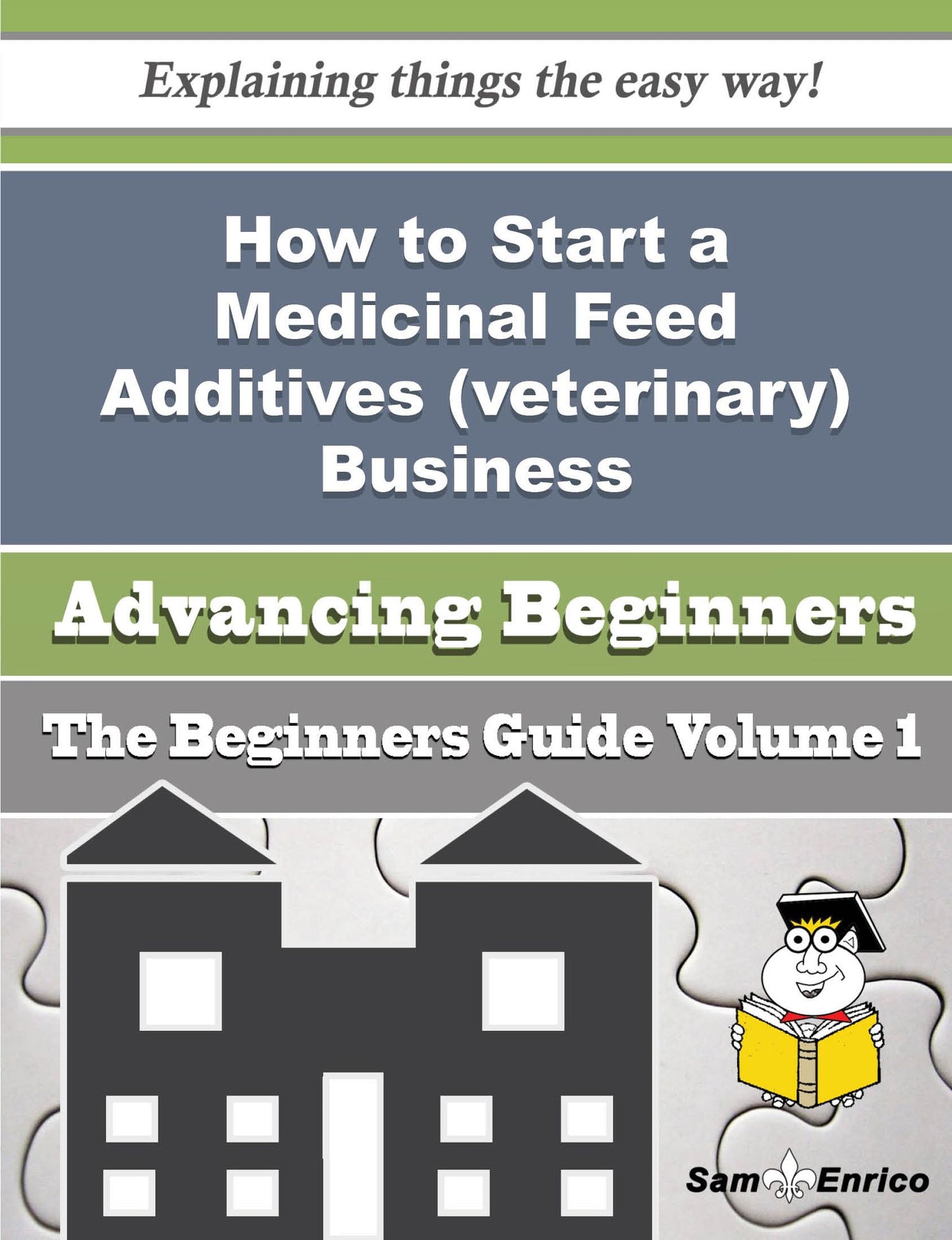 How to Start a Medicinal Feed Additives (veterinary) Business (Beginners Guide)