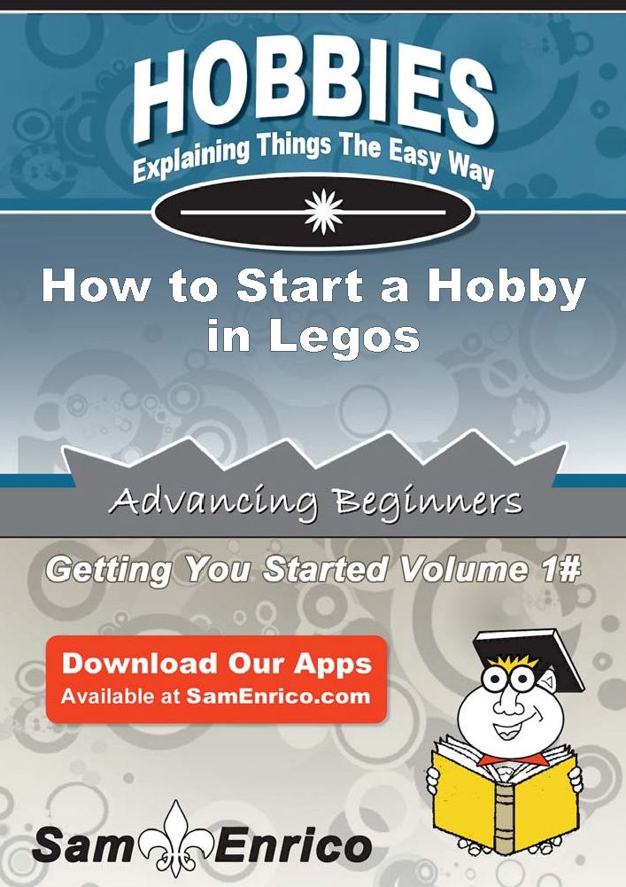 How to Start a Hobby in Legos